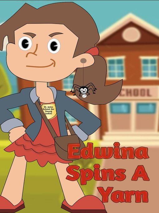 Title details for Edwina Spins a Yarn by Austen Julian Lennon - Available